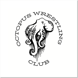 Octopus wrestling club Posters and Art